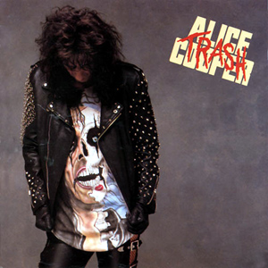 Trash d’Alice Cooper